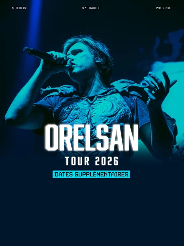 ORELSAN - 11 DÉCEMBRE 2026 - PARIS